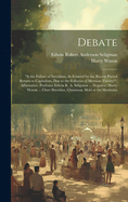 Debate: "is the Failure of Socialism, As Evinced by the Recent Partial Return to Capitalism, Due to the Fallacies of Marxian Theory?" Affirmative: Professor Edwin R. A. Seligman ... Negative: Harry Waton ... Clare Sheridan, Chairman. Held at the Manhatta