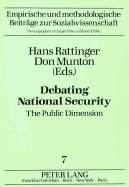Debating National Security: The Public Dimension