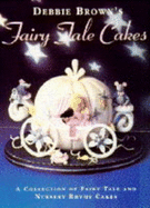 Debbie Brown's Fairy Tale Cakes