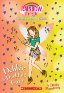 Debbie the Duckling Fairy (the Farm Animal Fairies #1): A Rainbow Magic Bookvolume 1