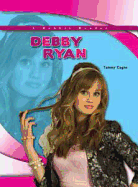 Debby Ryan - Gagne, Tammy