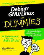 Debian Gnu/Linux? for Dummies? - Bellomo, Michael