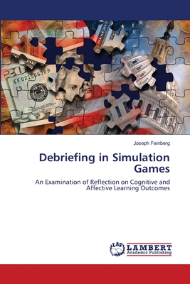 Debriefing in Simulation Games - Feinberg, Joseph