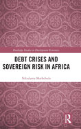 Debt Crises and Sovereign Risk in Africa
