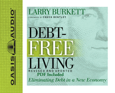 Debt-Free Living: Eliminating Debt in a New Economy