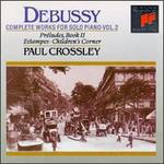 Debussy: Complete Works for Solo Piano, Vol. 2