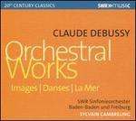 Debussy: Images; La Mer; Danses