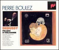 Debussy: Pellas et Mlisande - Anthony Britten (counter tenor); David Ward (bass); Dennis Wicks (bass); Donald McIntyre (baritone);...