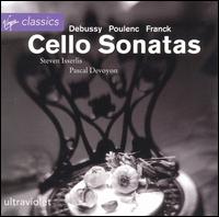 Debussy, Poulenc, Franck: Cello Sonatas - Pascal Devoyon (piano); Steven Isserlis (cello)