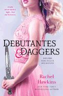 Debutantes & Daggers