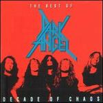 Decade of Chaos: The Best of Dark Angel