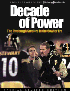 Decade of Power: The Pittsburgh Steelers in the Cowher Era