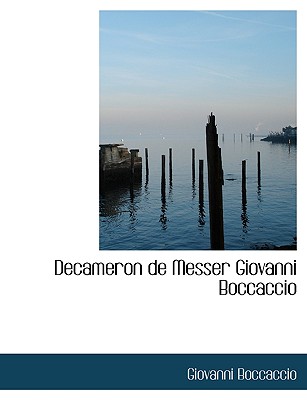 Decameron de Messer Giovanni Boccaccio - Boccaccio, Giovanni