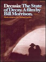 Decasia: The State of Decay - A Film by Bill Morrison - Bill Morrison