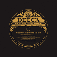 Decca: The Supreme Record Label: The Story of Decca Records 1929-2019