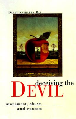 Deceiving the Devil - Ray, Darby Kathleen