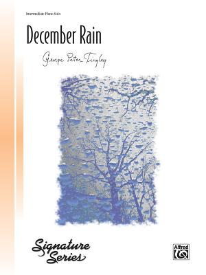 December Rain: Sheet - Alfred Publishing, and Tingley, George Peter (Composer)