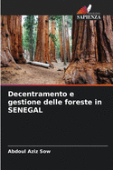 Decentramento e gestione delle foreste in SENEGAL