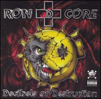 Decibels of Destruction - Ron D. Core