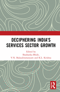 Deciphering India's Services Sector Growth