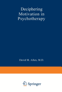 Deciphering Motivation in Psychotherapy