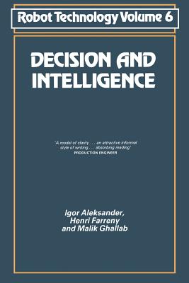 Decision and Intelligence - Aleksander, Igor.