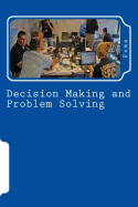 Decision Making and Problem Solving