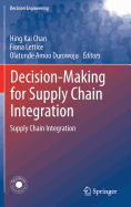 Decision-Making for Supply Chain Integration: Supply Chain Integration