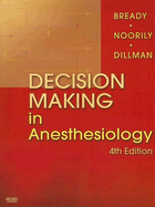 Decision making in anesthesiology