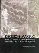 Decision Making in the U.S. Department of Energy's Environmental Management Office of Science and Technology
