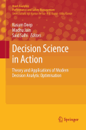 Decision Science in Action: Theory and Applications of Modern Decision Analytic Optimisation