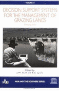 Decision Support Systems for the Management of Grazing Lands: Emerging Issues - Lyons, B G (Editor), and Stuth, J W (Editor)