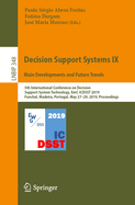 Decision Support Systems IX: Main Developments and Future Trends: 5th International Conference on Decision Support System Technology, Emc-Icdsst 2019, Funchal, Madeira, Portugal, May 27-29, 2019, Proceedings