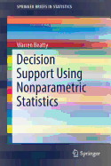 Decision Support Using Nonparametric Statistics