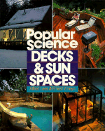 Decks and Sun Spaces - Heyn, Ernest V, and Lees, Alfred