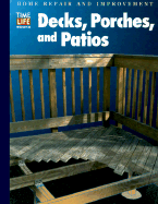 Decks, Porches, and Patios