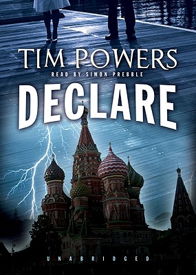 Declare - Powers, Tim, and Prebble, Simon (Read by)