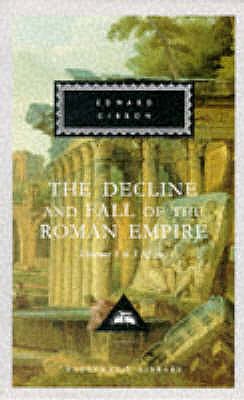 Decline and Fall of the Roman Empire: Vols 1-3 - Gibbon, Edward
