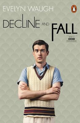 Decline and Fall - Waugh, Evelyn