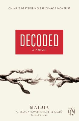 Decoded: A Novel - Jia, Mai