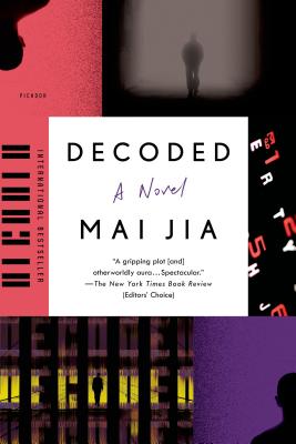 Decoded - Jia, Mai, and Milburn, Olivia (Translated by), and Payne, Christopher (Translated by)