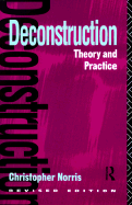 Deconstruction: Theory and Practice