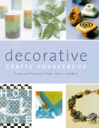 Decor Craft Sourcebook - Hall, Mary Ann, and Salamony, Sandra, and Wrobel, Jessica
