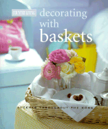 Decorating with Baskets: Accents Throughout the Room