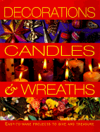 Decorations, Candles and Wreaths