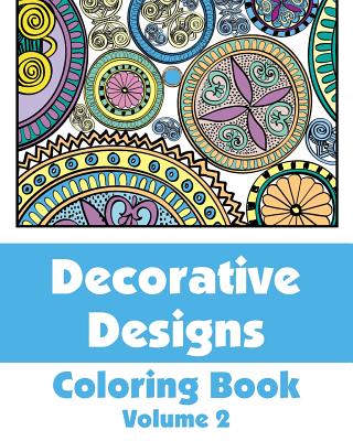 Decorative Designs Coloring Book - Wallace Publishing, H R, and Various