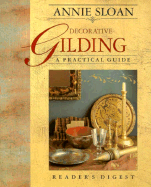 Decorative gilding : a practical guide - Sloan, Annie