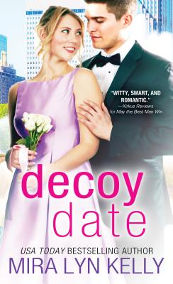 Decoy Date - Kelly, Mira Lyn