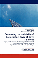 Decreasing the Resistivity of Back Contact Layer of Cdte Solar Cell