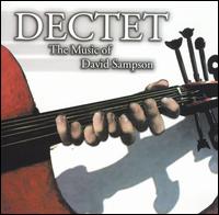 Dectet: The Music of David Sampson - Ales Kasprk (cello); American Brass Quintet; E. Scott Brubaker (horn); Jan Schulmeister (violin); Jana Brozkova (oboe);...